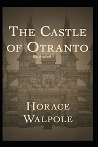 The Castle of Otranto Illustrated