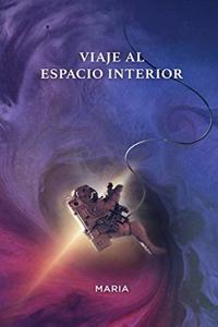 Viaje al espacio interior