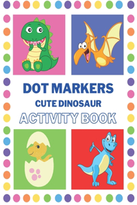 Dot Markers Activity Book Cute Dinosaur