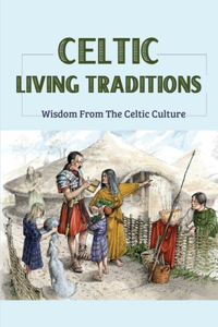 Celtic Living Traditions