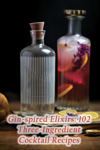 Gin-spired Elixirs