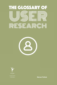 Glossary of User Research