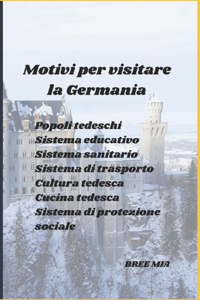 Motivi per visitare la Germania