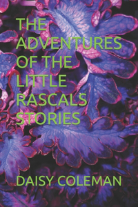 Adventures of the Little Rascals Stories