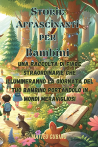 Storie Affascinanti per Bambini