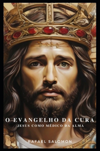 O Evangelho da Cura