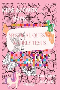 Mystical Quests AND GIRLY TEST