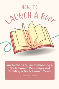 How to Launch a Book