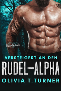 Versteigert an den Rudel-Alpha