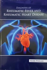 DIAGNOSIS OF RHEUMATIC FEVER AND RHEUMATIC HEART DISEASE (HB 2023)