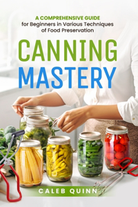 Canning Mastery