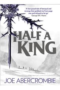 Half a King