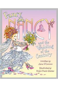 Fancy Nancy and the Wedding of the Century