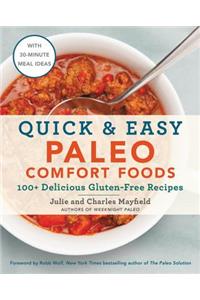 Quick & Easy Paleo Comfort Foods