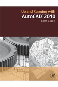 Up and Running with AutoCAD 2010