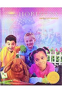 Harcourt School Publishers Horizons: Going/School Grade 1 Going to School