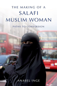 The Making of a Salafi Muslim Woman