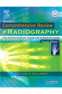 Mosby's Comprehensive Review of Radiography: The Complete Study Guide and Career Planner