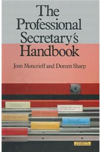 The Professional Secretary’s Handbook