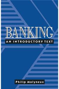 Banking: An Introductory Text