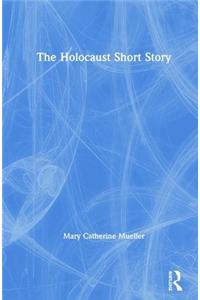 The Holocaust Short Story