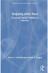 Shopping While Black