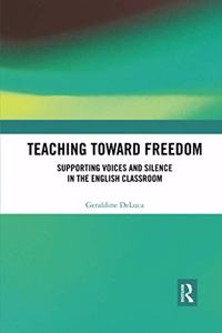 Teaching Toward Freedom