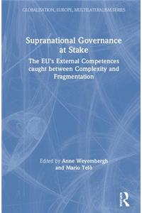 Supranational Governance at Stake