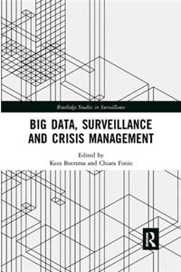 Big Data, Surveillance and Crisis Management
