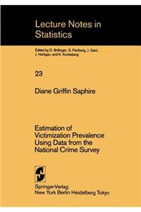 Estimation of Victimization Prevalence Using Data from the National Crime Survey