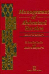 Management of Abdominal Hernias, 2Ed (A Hodder Arnold Publication)