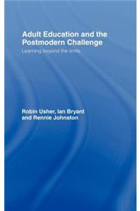 Adult Education and the Postmodern Challenge