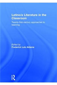 Latino/A Literature in the Classroom