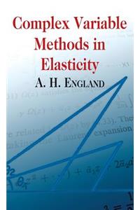 Complex Variable Methods in Elasticity