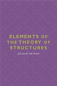 Elements of the Theory of Structures