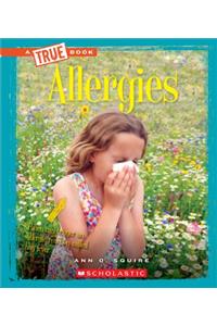 Allergies (a True Book: Health)