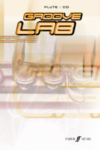 Groove Lab: Flute [With CD (Audio)]