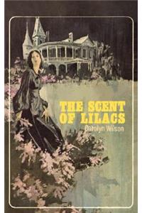 The Scent of Lilacs