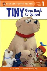 Tiny Goes Back to School