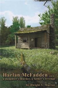 Harlan McFadden...