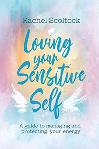 Loving Your Sensitive Self