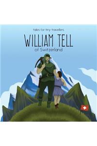 William Tell of Switzerland