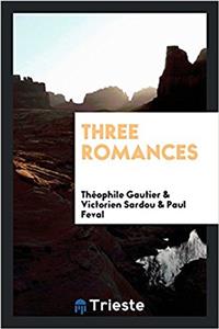 THREE ROMANCES