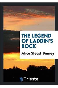 The Legend of Laddin's Rock