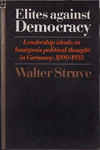 Elites Against Democracy