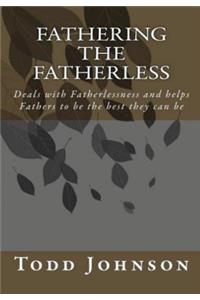 Fathering the Fatherless