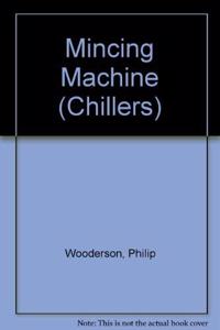 Mincing Machine (Chillers) Paperback â€“ 1 January 1996