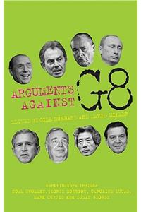 Arguments Against G8