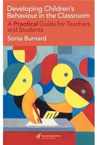 Developing Children's Behaviour in the Classroom