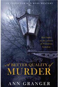 A Better Quality of Murder